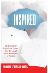 Inspired