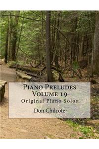 Piano Preludes Volume 19