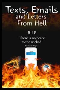 Texts, Emails and Letters From Hell