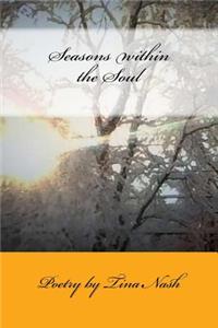 Seasons within the Soul