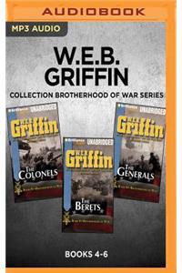 W.E.B. Griffin Brotherhood of War Series: Books 4-6