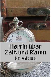Herrin über Zeit und Raum