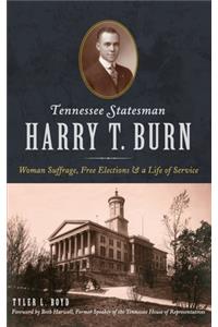 Tennessee Statesman Harry T. Burn