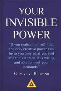 Your Invisible Power