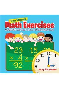 One Minute Math Exercises - Multiplication Workbook Grade 3 Children's Math Books