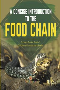 Concise Introduction to the Food Chain Ecology Books Grade 3 Children's Environment Books