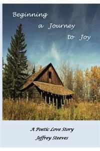 Beginning a Journey to Joy
