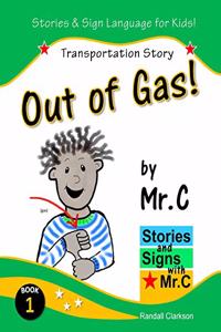 Out of Gas!