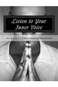 Listen to Your Inner Voice