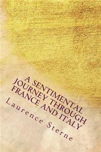 A Sentimental Journey Through France and Italy