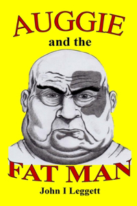 Auggie and the Fat Man