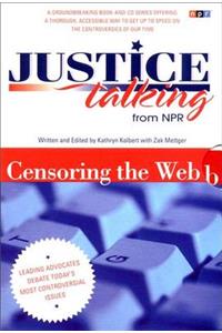 Justice Talking Censoring the Web