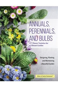 Annuals, Perennials, and Bulbs