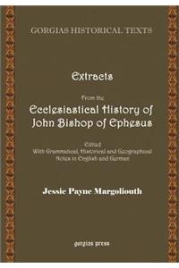 Extracts from the Ecclesiastical History of John Bishop of Ephesus