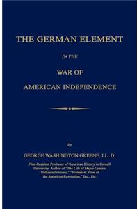 The German Element in the War of American Independence