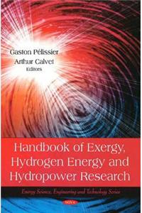 Handbook of Exergy, Hydrogen Energy & Hydropower Research