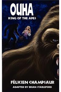 Ouha, King of the Apes