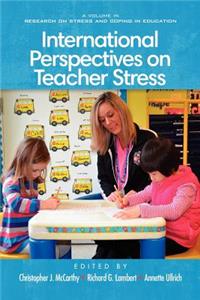 International Perspectives on Teacher Stress