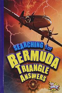 Searching for Bermuda Triangle Answers