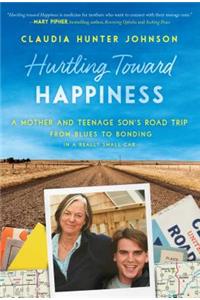 Hurtling Toward Happiness