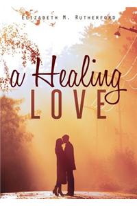 A Healing Love