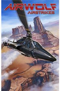 Airwolf Airstrikes Volume 1