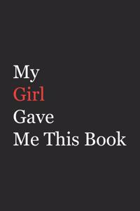 My Girl Gave Me This Book