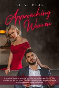 Approaching Women