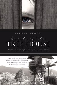 Secrets of the Tree House