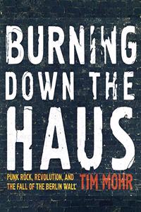 Burning Down the Haus Lib/E