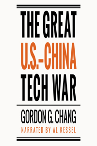 The Great U.S.-China Tech War