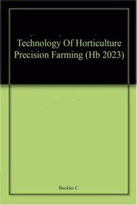 Technology Of Horticulture Precision Farming (Hb 2023)