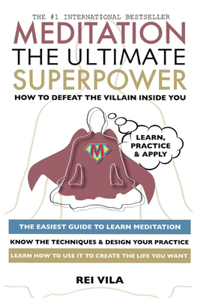 MEDITATION THE ULTIMATE SUPERPOWER