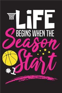 Life Begins when The Season Start