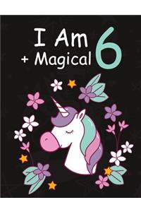 I am 6 + Magical