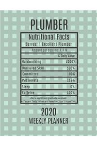 Plumber Weekly Planner 2020 - Nutritional Facts