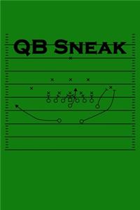 Notebook QB Sneak: Notizbuch Football Journal QB Sneak Fieldgoal Football Coach als Weihnachtsgeschenk / DIN A5 - 6x9 Zoll 120 Seiten / Tagebuch und Notizheft für Spie