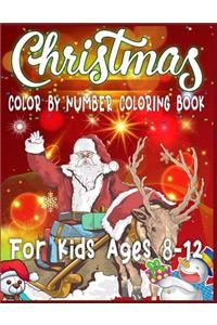 Christmas Color By Number Coloring Book For Kids Ages 8-12