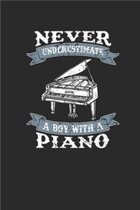Never Underestimate A Boy With A Piano