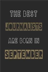 The Best journalists are born in September journal