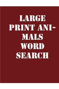 large print animals word search