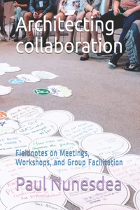Architecting collaboration