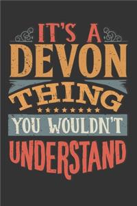 Its A Devon Thing You Wouldnt Understand