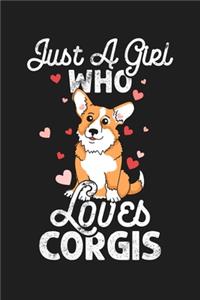 Just A Girl Who Loves Corgis