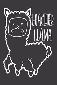 Teacher LLama: teacher journal notebook, teacher lesson planner, teacher planner 2019-2020, teacher planner, teacher gifts, teachers day gift, teacher attendance b