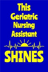 This Geriatric Nursing Assistant Shines