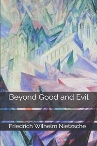 Beyond Good and Evil