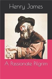 A Passionate Pilgrim