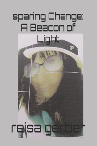 Sparing Change (A Beacon of Light)