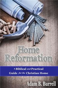 Home Reformation